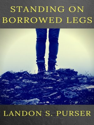 cover image of Standing On Borrowed Legs